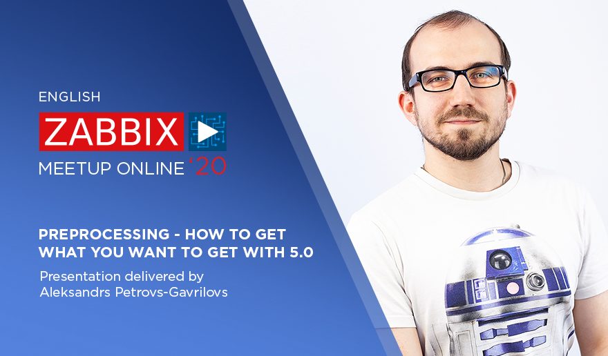 Preprocessing — how to get what you want to get with Zabbix 5.0