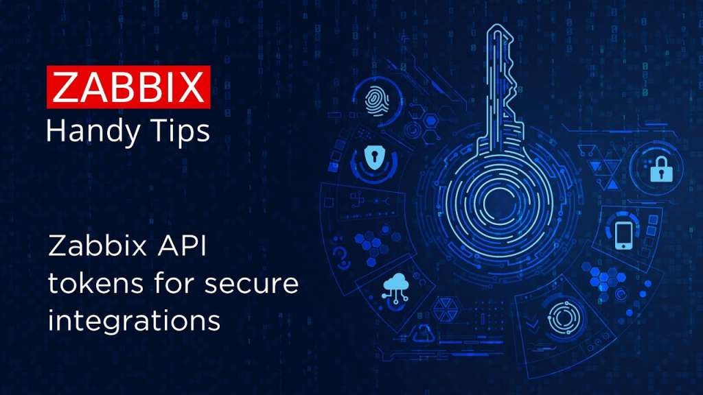 Handy Tips #1: Zabbix API tokens for secure integrations