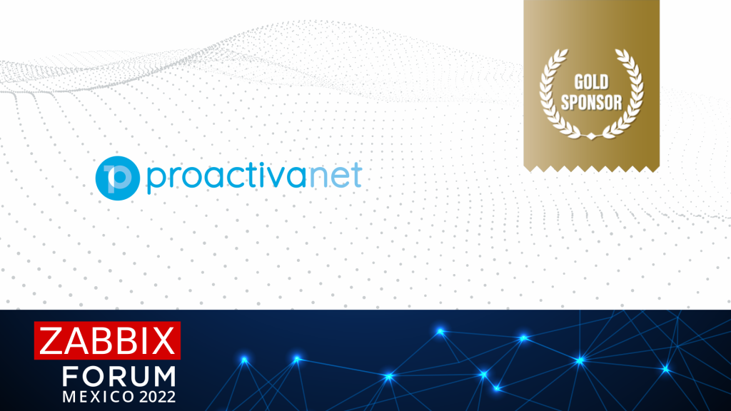 Proactivanet (España) patrocina Zabbix Fórum México