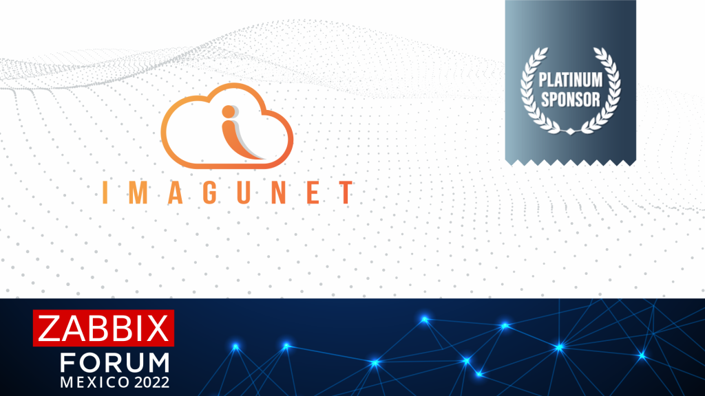 Zabbix Fórum México tiene a Imagunet como patrocinador oficial