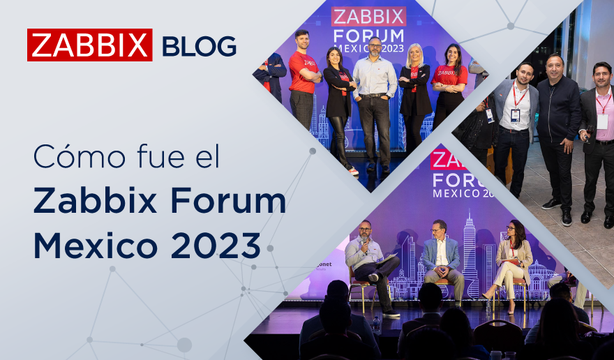Cómo fue el Zabbix Forum Mexico 2023