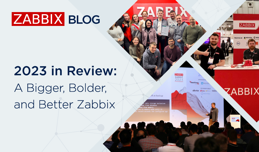 2023 in Review: A Bigger, Bolder, and Better Zabbix