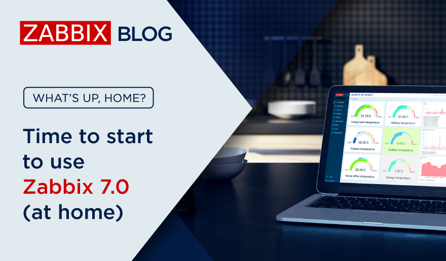 What’s Up, Home? – Time to start to use Zabbix 7.0 (at home)