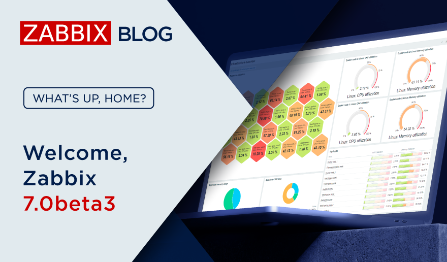 What’s Up, Home? – Welcome, Zabbix 7.0beta3
