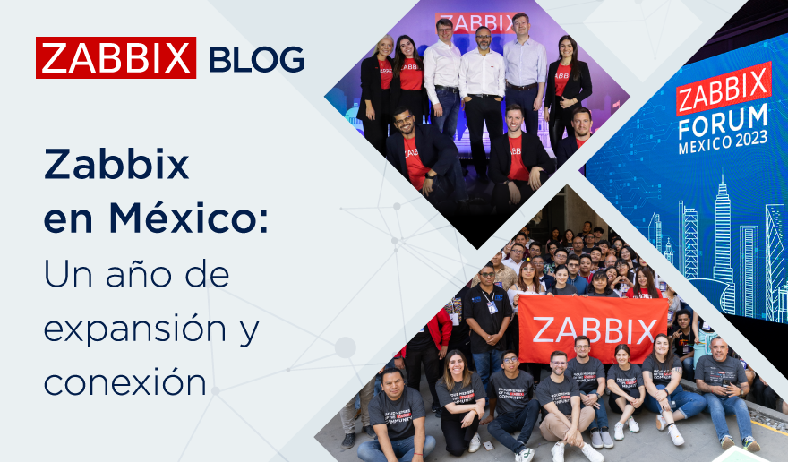Zabbix en México: Un año de expansión y conexión