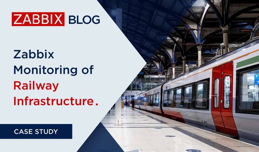 Case Study: Zabbix Monitoring of Railway Infrastructure
