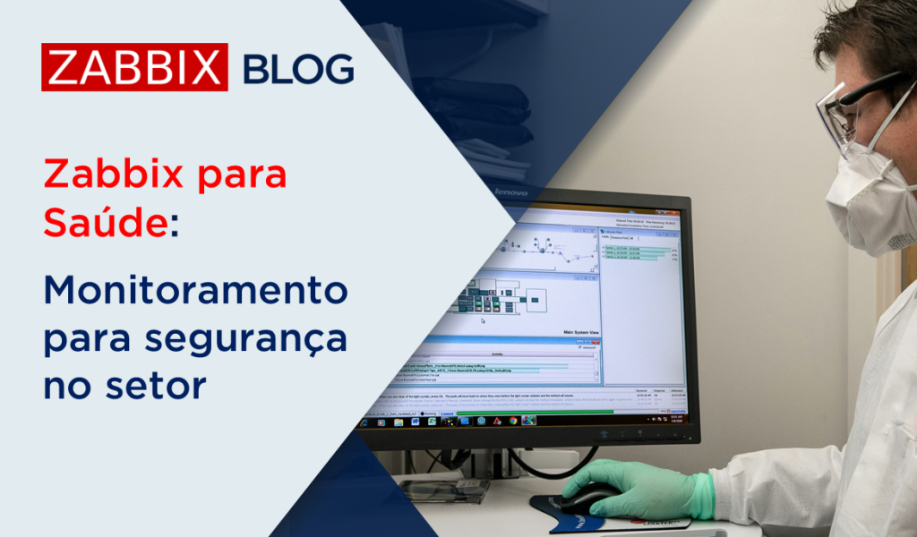 Zabbix para Saúde: Monitoramento para segurança no setor