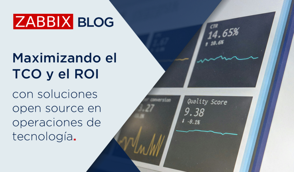 Maximizando el TCO y el ROI con soluciones open source en operaciones de tecnología